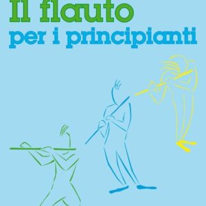TREVOR WYE IL FLAUTO PER PRINCIPIANTI ACCOMPAGNAMENTO PER PIANOFORTE LIBRO METODO