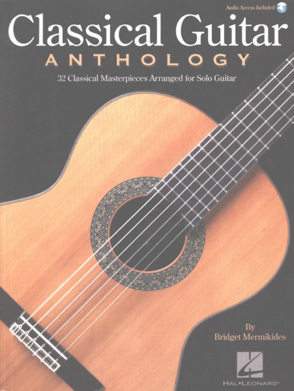 BRIDGET MERMIKIDES CLASSICAL GUITAR ANTHOLOGY METODO LIBRO PER CHITARRA CLASSICA EDIZIONI HAL LEONAR