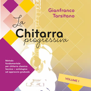 GIANFRANCO TARSITANO LA CHITARRA PROGRESSISTA VOLUME 1 LIBRO EDIZIONI VIGOR MUSIC
