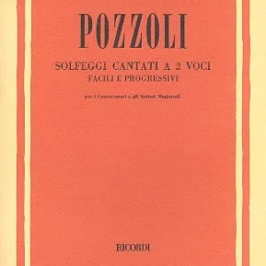 POZZOLI SOLFEGGI CANTATI A 2 VOCI FACILI E PROGRESSIVI METODO LIBRO EDIZIONI RICORDI