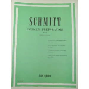 SCHMITT ESERCIZI PREPARATORI OP.16 PER PIANOFORTE PER PIANOFORTE EDIZIONI RICORDI