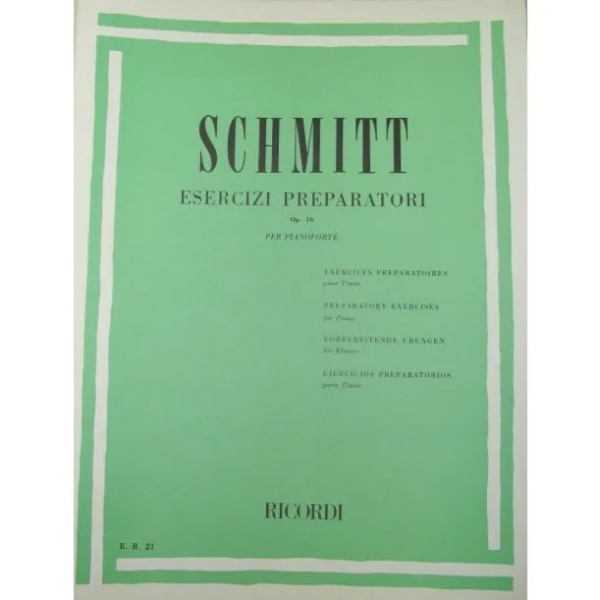 SCHMITT ESERCIZI PREPARATORI OP.16 PER PIANOFORTE PER PIANOFORTE EDIZIONI RICORDI