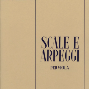 SCHININA’ SCALE E ARPEGGI PER VIOLA LIBRO METODO EDIZIONI CURCI – MILANO