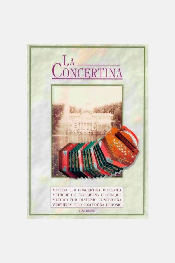 LA CONCERTINA METODO PER CONCERTINA DIATONICA EDIZIONI STAGI