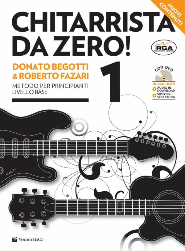 DONATO BEGOTTI E ROBERTO FAZARI CHITARRISTA DA ZERO LIBRO METODO PER CHITARRA VOLUME 1 CON DVD EDIZI