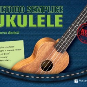Metodo semplice di ukulele bettelli
