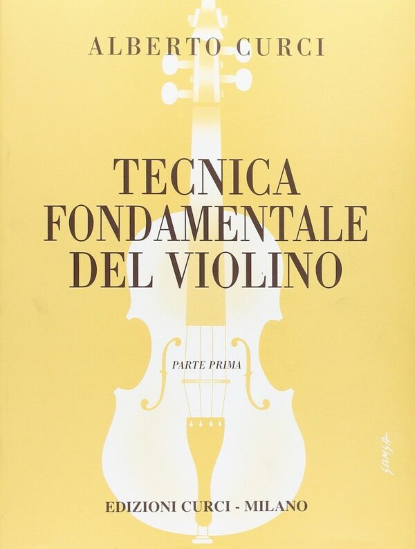Tecnica fondamentale del violino vol 1 curci