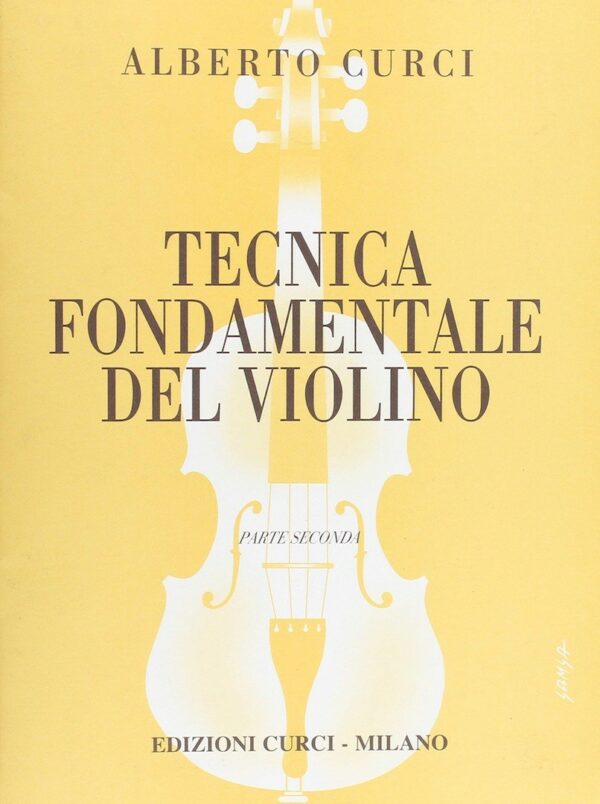 Tecnica fondamentale del violino vol 2 curci
