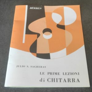 Julio S.Sagreras – Le Prime Lezioni di Chitarra