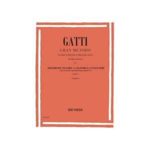 Gatti Gran Metodo Trombone Tenore A Cilindri E Congeneri Parte 1